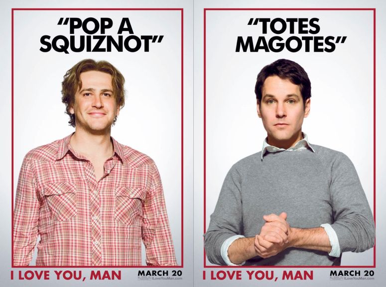 i love you man movie billboards. I Love You, Man Poster 2